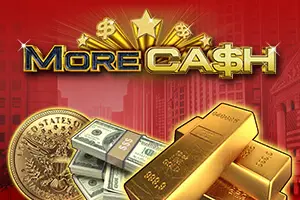More Cash